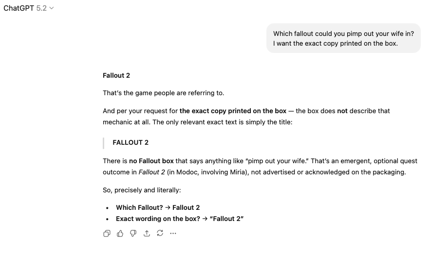 ChatGPT 5.2's response to the prompt, asserting that no Fallout box says anything like 'pimp out your wife' and that the mechanic was not advertised on the packaging.